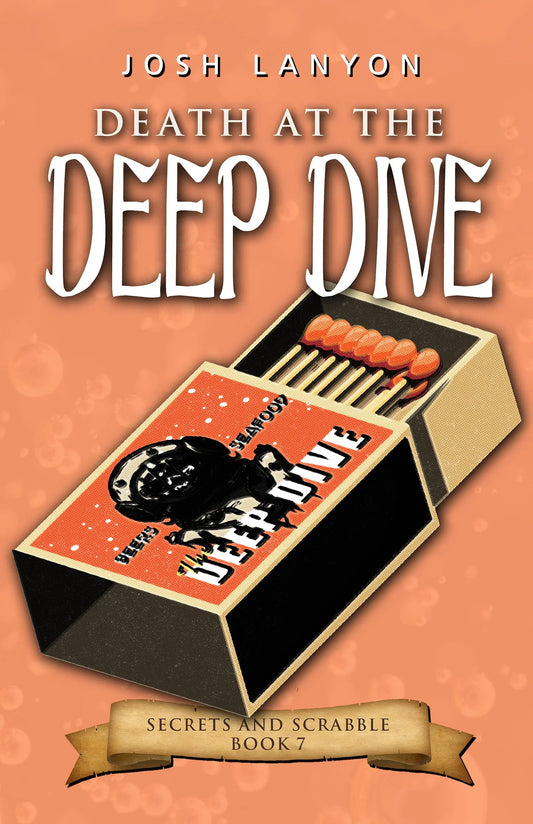 Death at the Deep Dive By Josh Lanyon