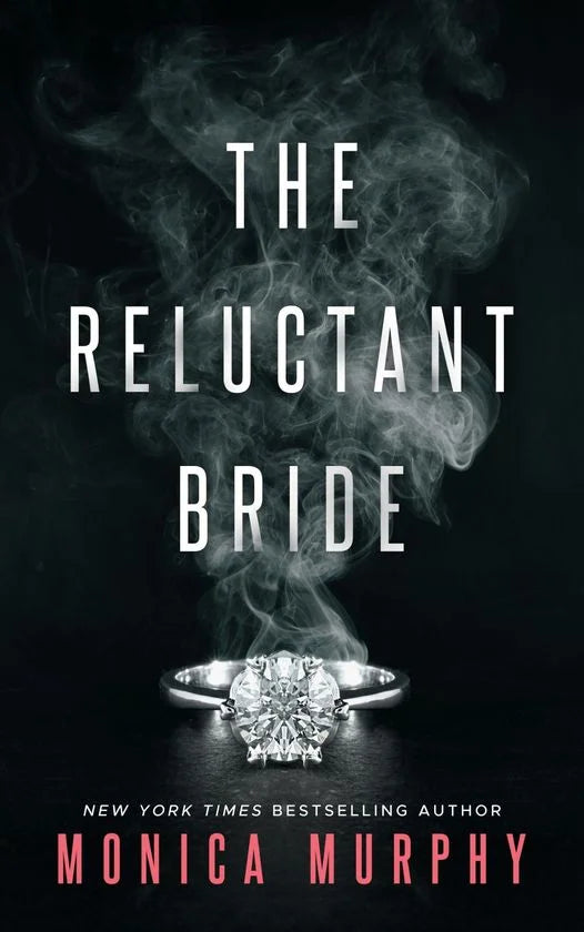 The Reluctant Bride By Monica Murphy