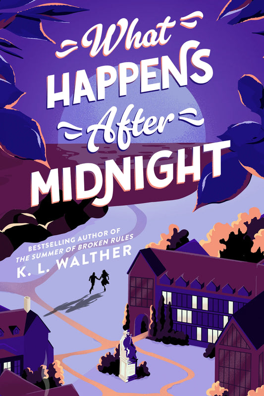 What Happens After Midnight By K.L. Walther