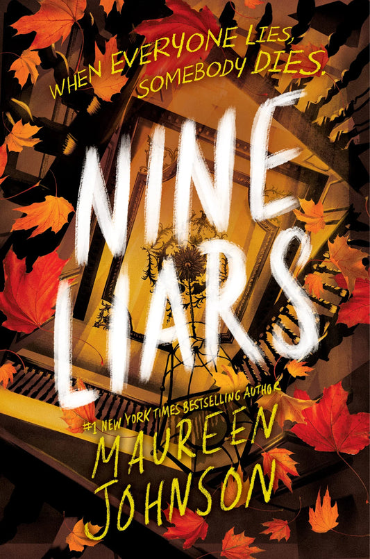 Nine Liars By Maureen Johnson