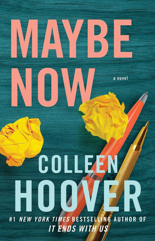 Maybe Now By Colleen Hoover