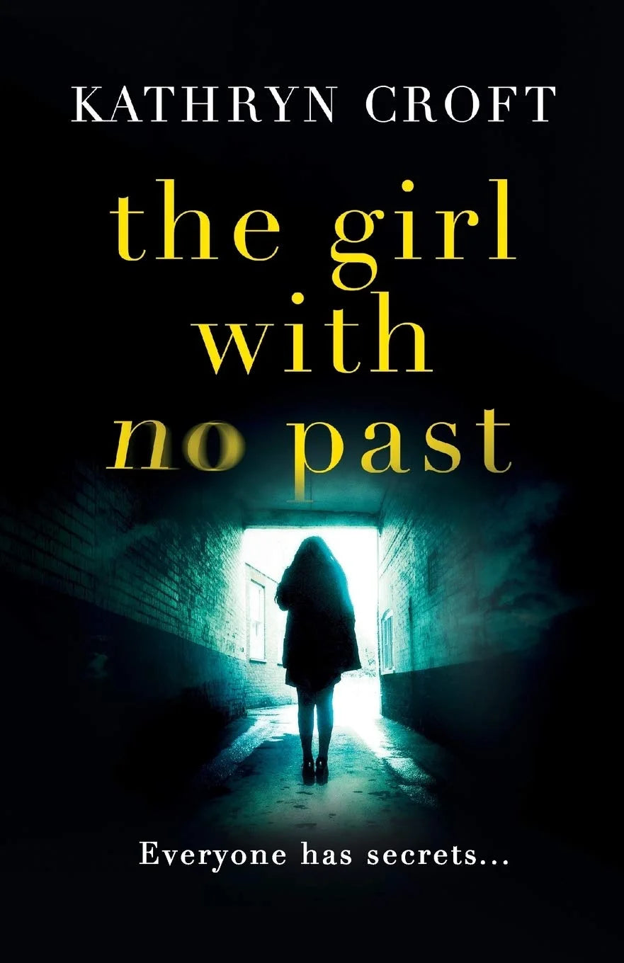 The Girl With No Past By Kathryn Croft