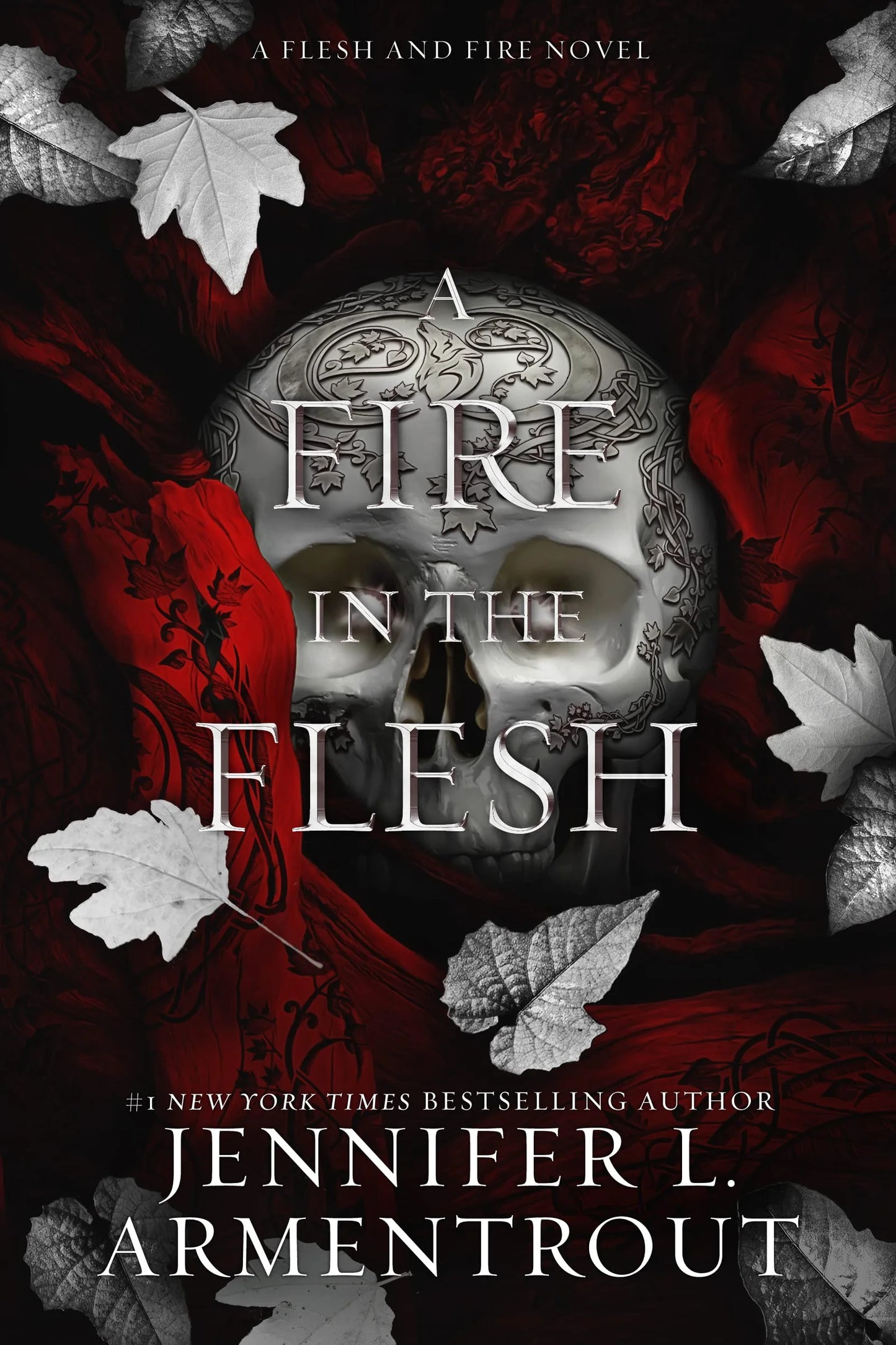 A Fire in the Flesh By Jennifer L. Armentrout