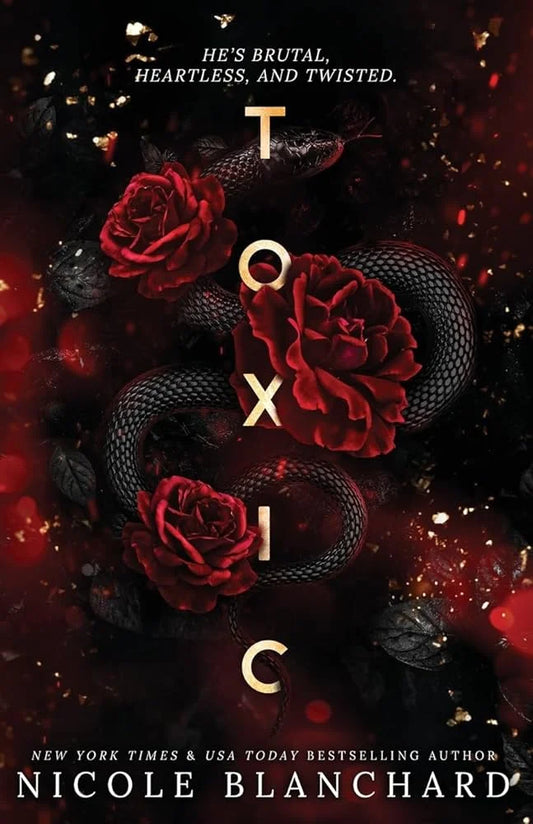 Toxic By Nicole Blanchard