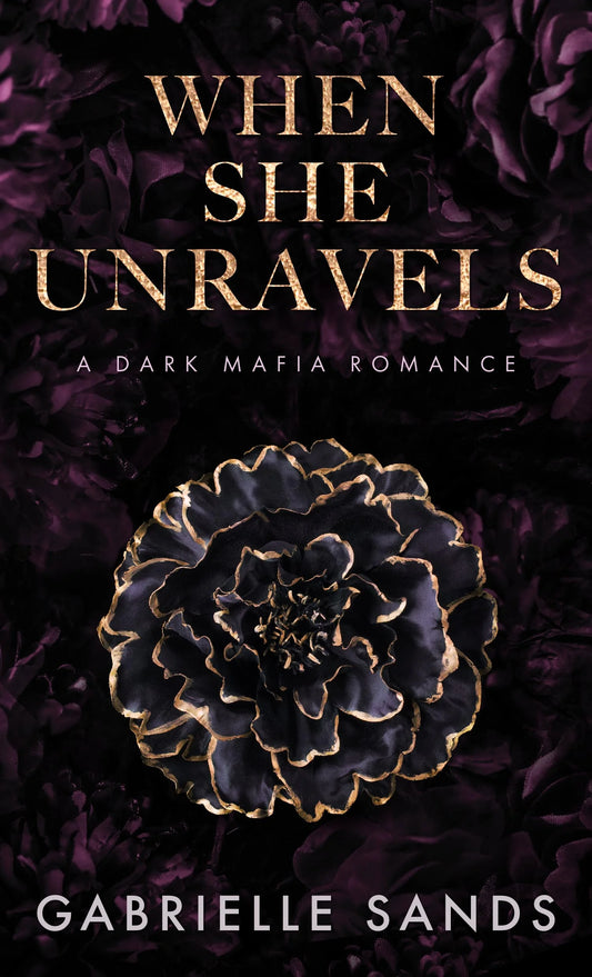 When She Unravels By Gabrielle Sands