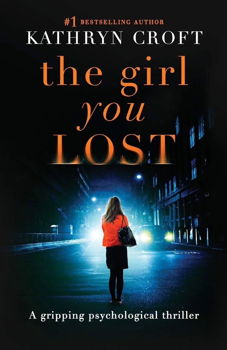 The Girl You Lost By Kathryn Croft
