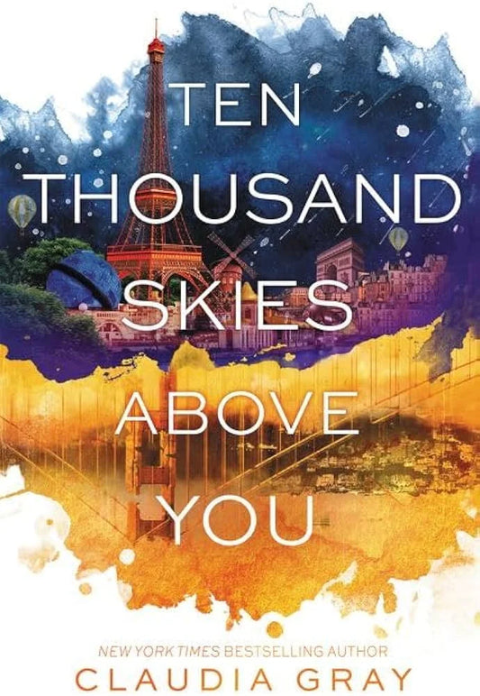 Ten Thousand Skies Above You By Claudia Gray