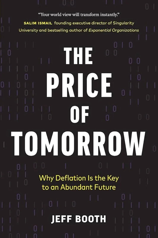 The Price of Tomorrow By Jeff Booth