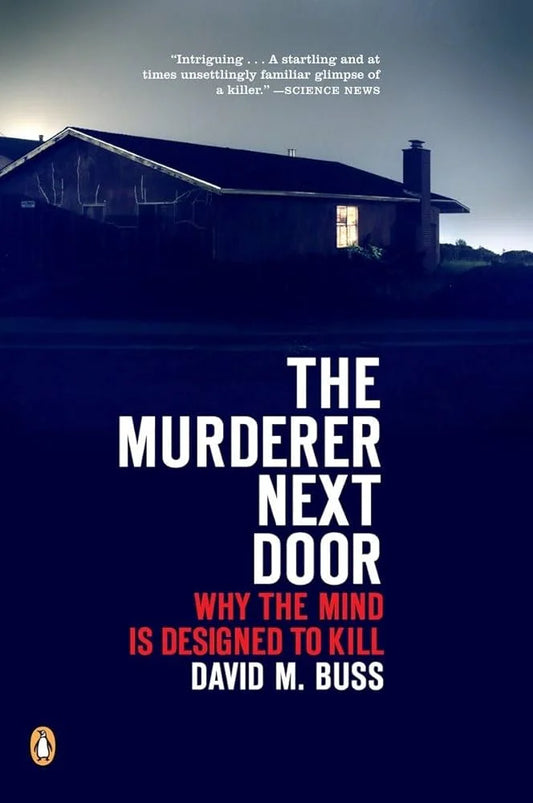 The Murderer Next Door By David M. Buss
