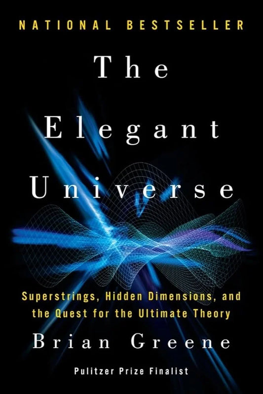 The Elegant Universe By Brian Greene