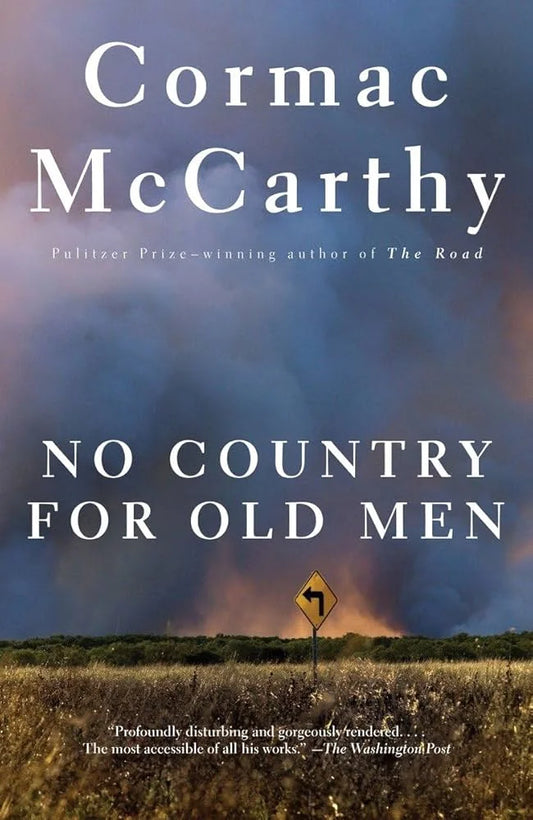 No Country for Old Men By Cormac McCarthy