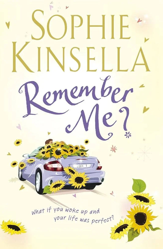 Remember Me? By Sophie Kinsella