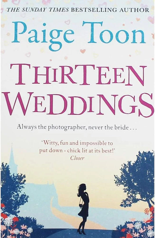 Thirteen Weddings By Paige Toon