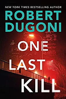 One Last Kill By Robert Dugoni