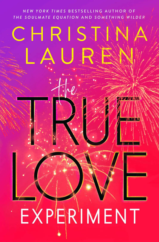 The True Love Experiment By Christina Lauren