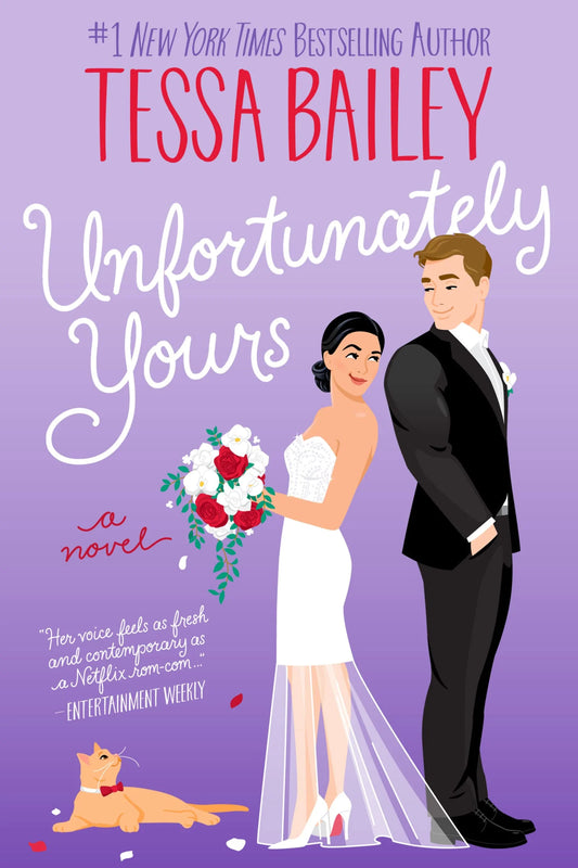 Unfortunately Yours By Tessa Bailey