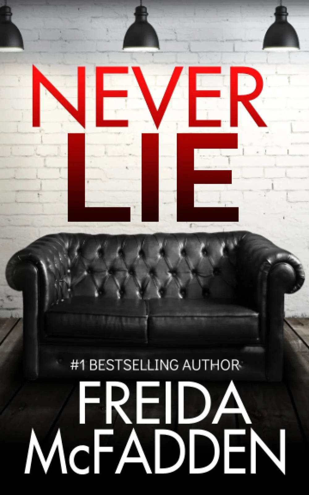 Never Lie By Freida McFadden