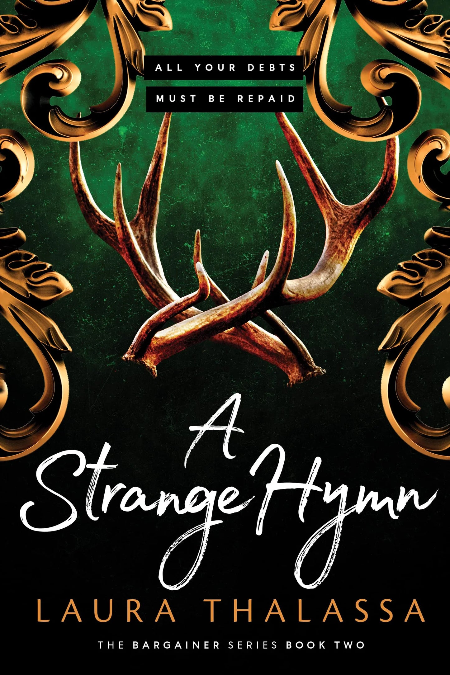 A Strange Hymn By Laura Thalassa