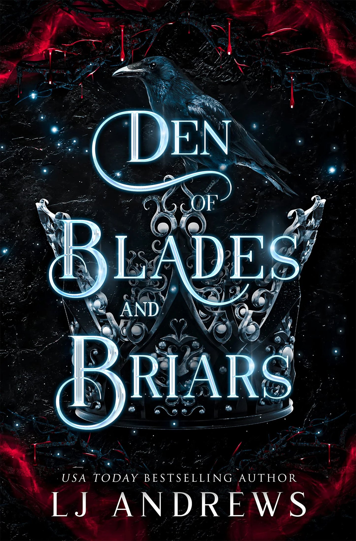 Den of Blades and Briars By L.J. Andrews