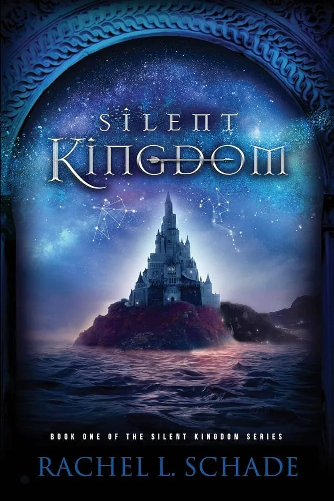 Silent Kingdom By Rachel L. Schade