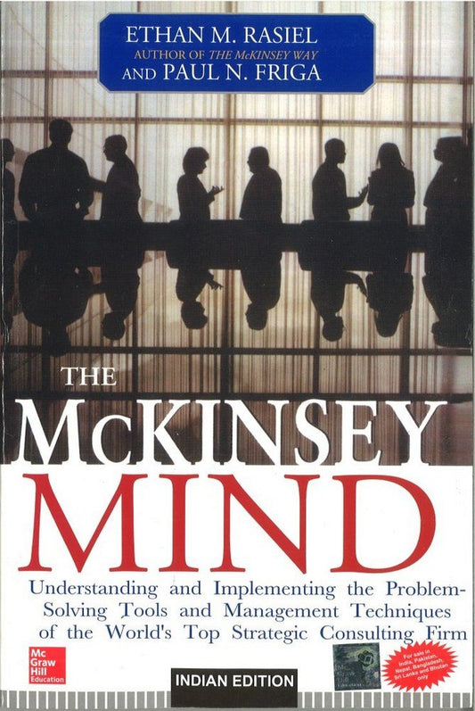 The McKinsey Mind by Ethan M. Rasiel