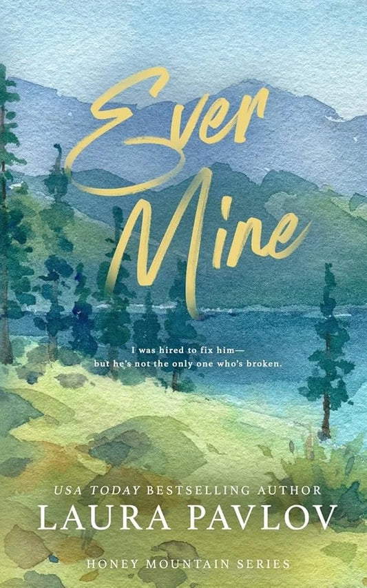 Ever Mine By Laura Pavlov