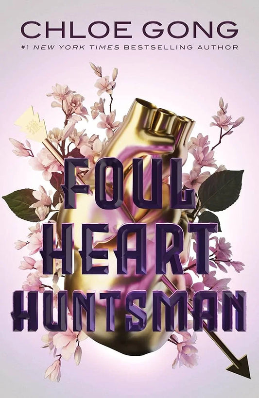 Foul Heart Huntsman By Chloe Gong