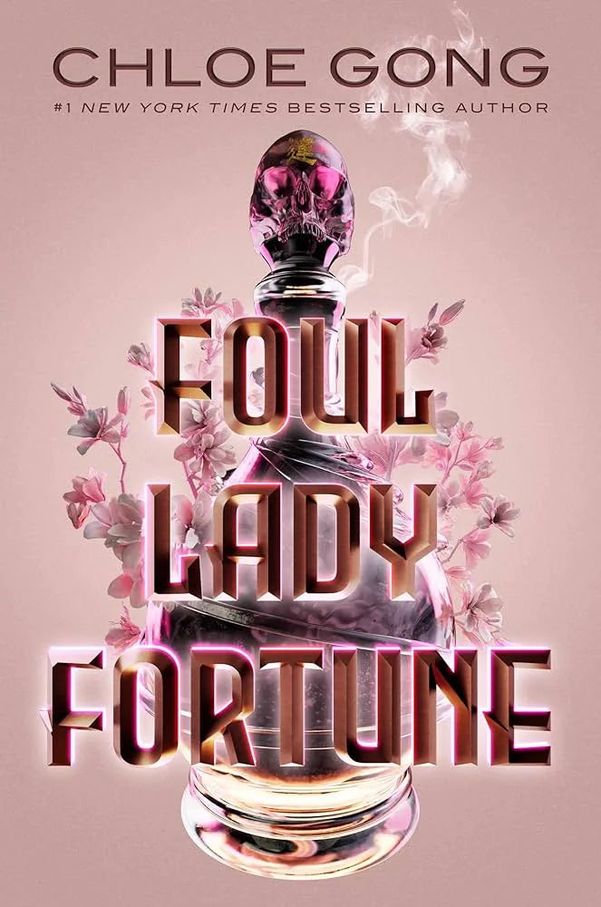 Foul Lady Fortune By Chloe Gong