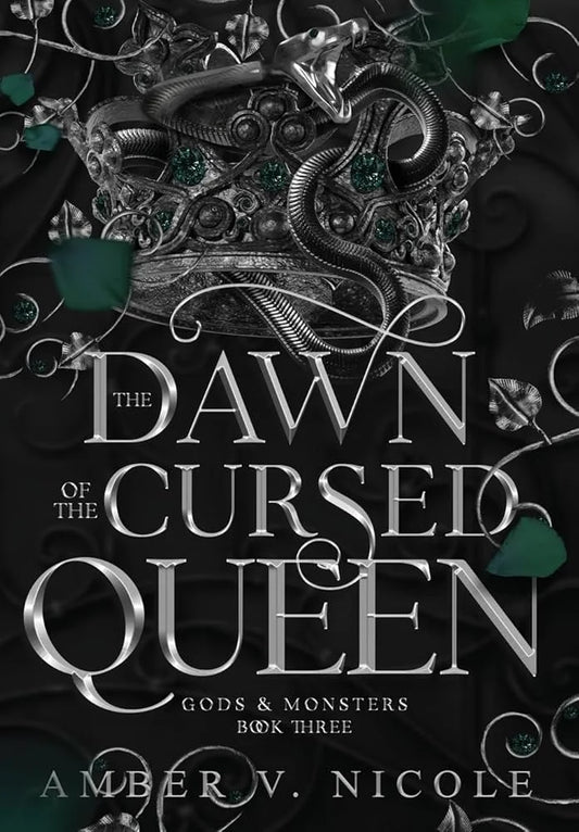 The Dawn of the Cursed Queen By Amber V. Nicole
