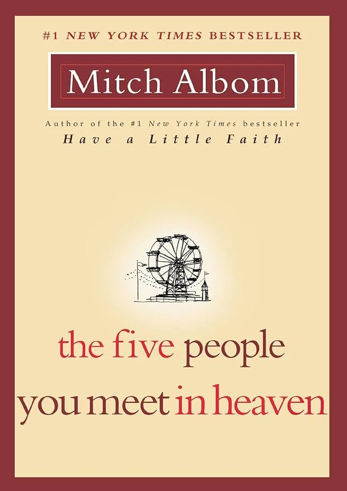 The Five People You Meet in Heaven By Mitch Albom