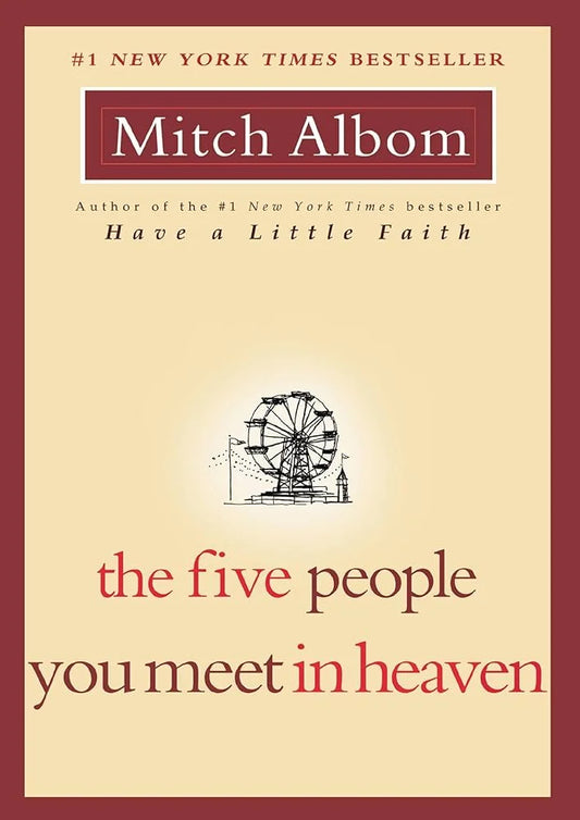 The Five People You Meet in Heaven By Mitch Albom