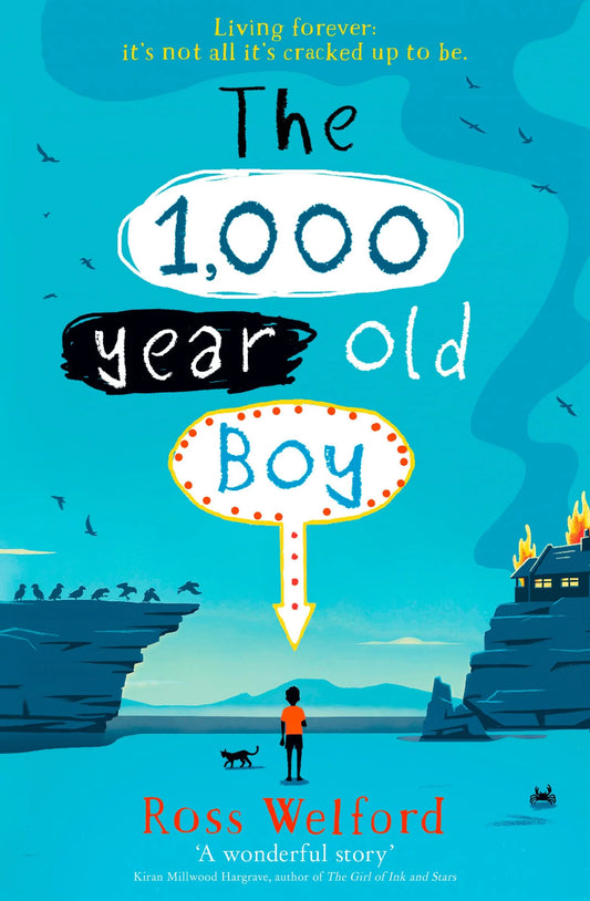 The 1,000 Year Old Boy By Ross Welford
