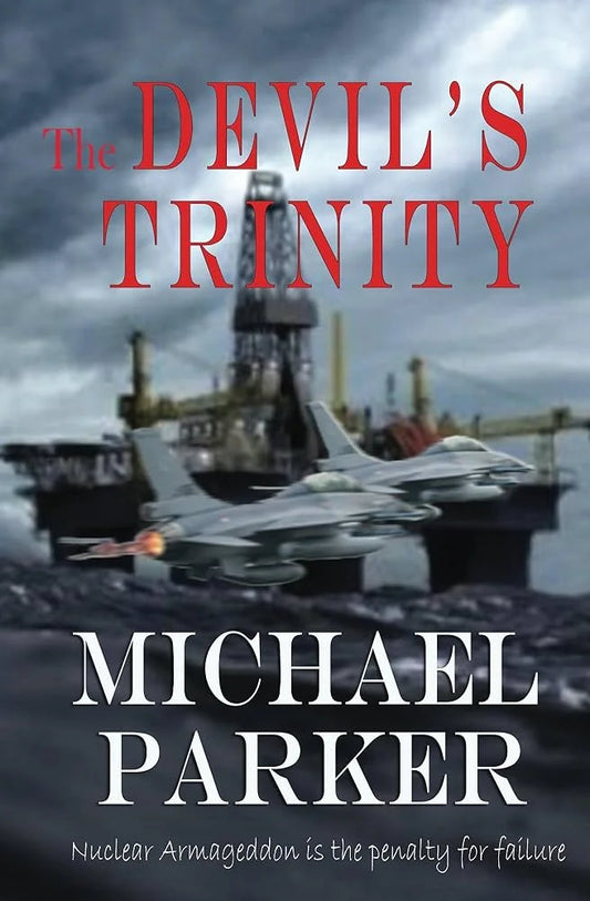 The Devil’s Trinity By Michael Parker