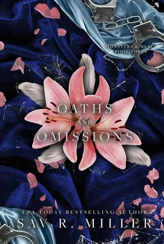 Oaths and Omissions By Sav R. Miller