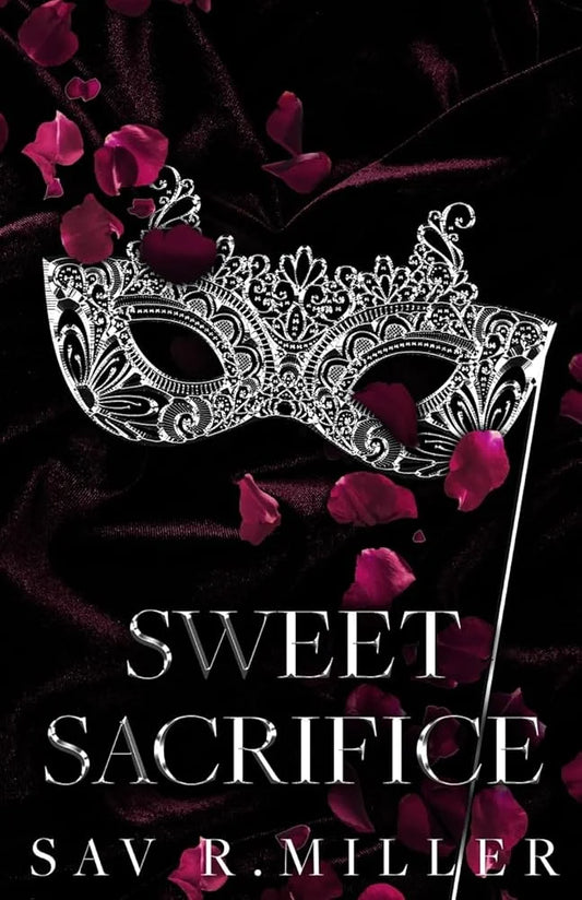 Sweet Sacrifice By Sav R. Miller