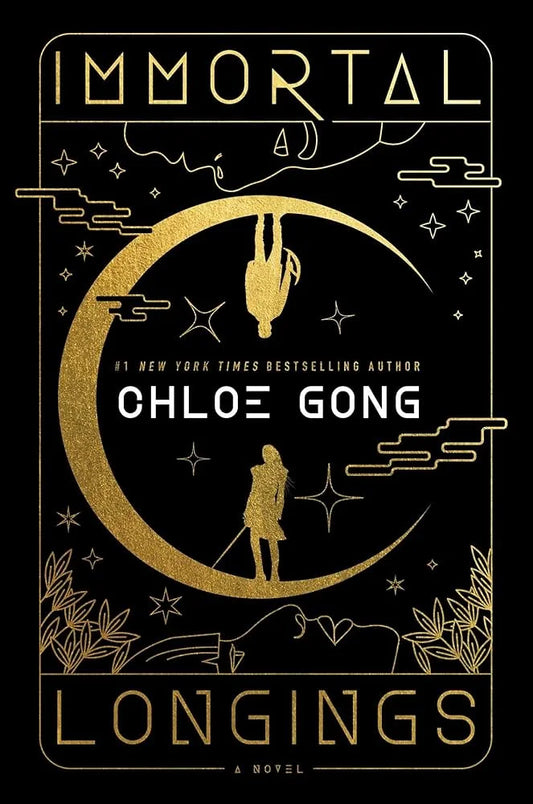 Immortal Longings By Chloe Gong