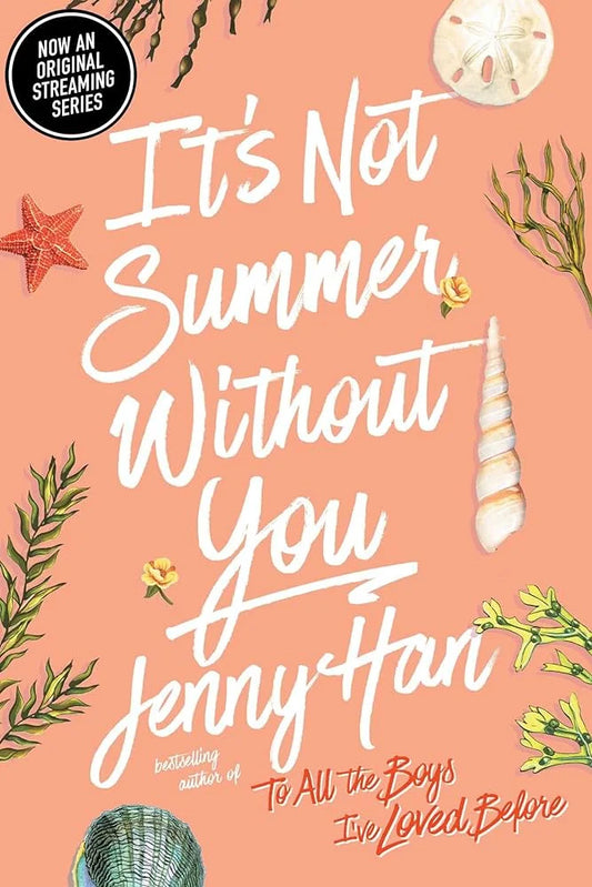 It’s Not Summer Without You By Jenny Han