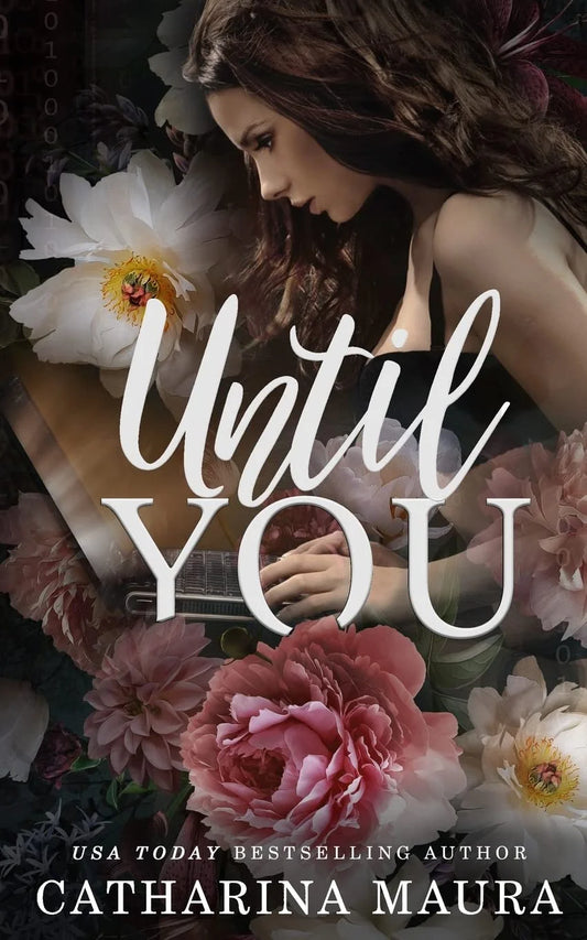 Until You By Catharina Maura