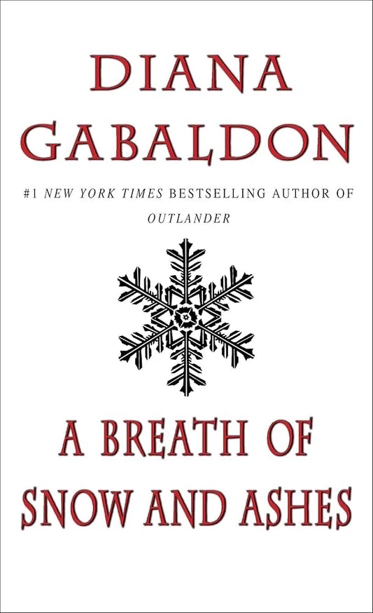 A Breath of Snow and Ashes By Diana Gabaldon