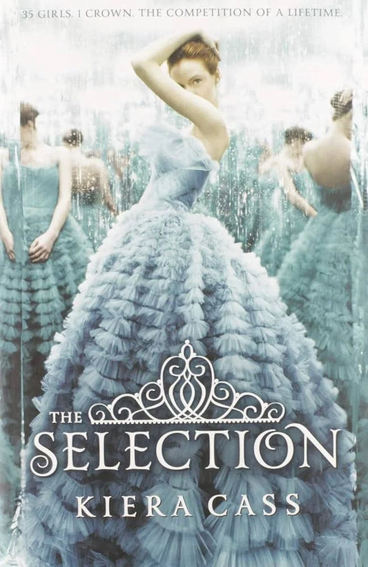 The Selection By Kiera Cass