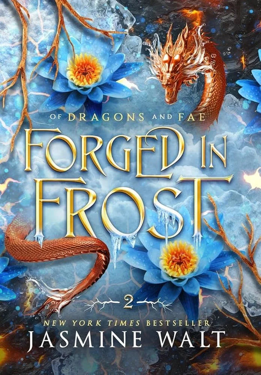 Forged in Frost By Jasmine Walt