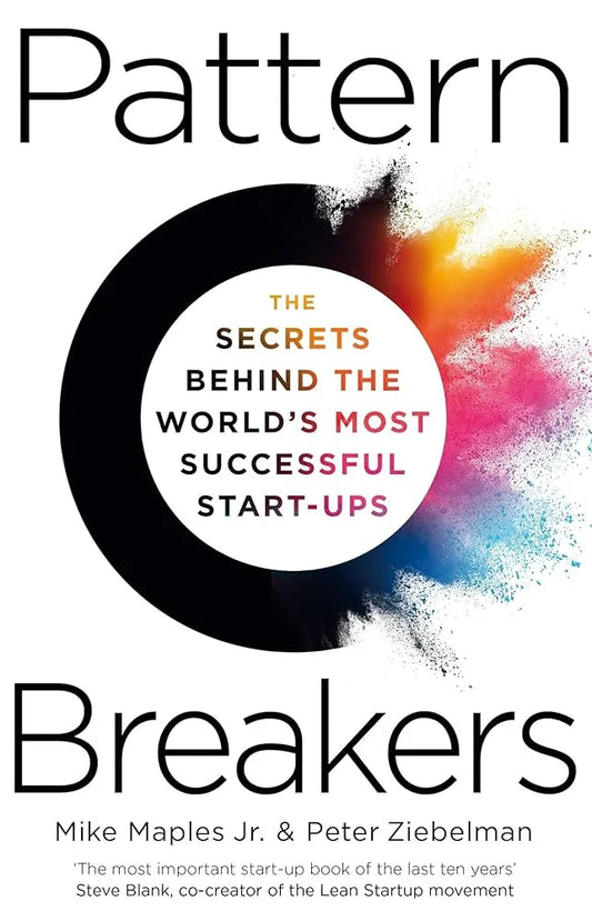 Pattern Breakers By Mike Maples Jr