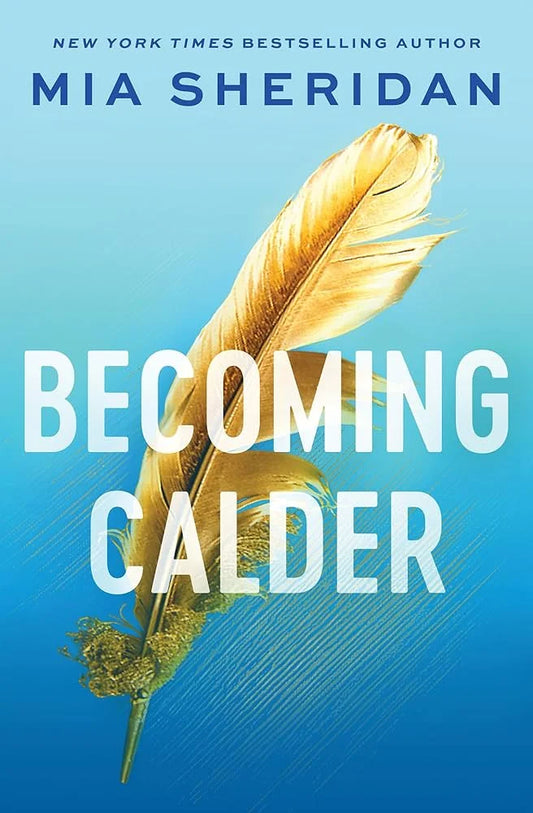 Becoming Calder By Mia Sheridan