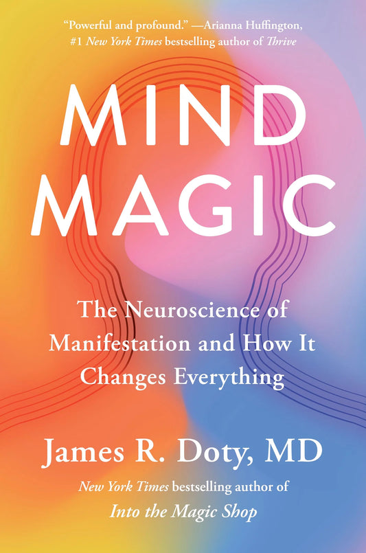 Mind Magic By James R. Doty