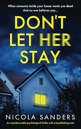 Don't Let Her Stay by Nicola Sanders