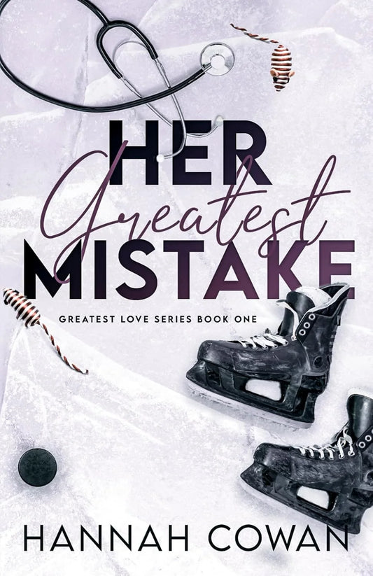 Her Greatest Mistake By Hannah Cowan