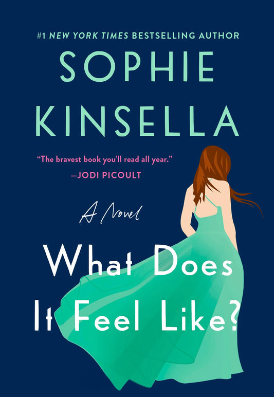 What Does It Feel Like? By Sophie Kinsella