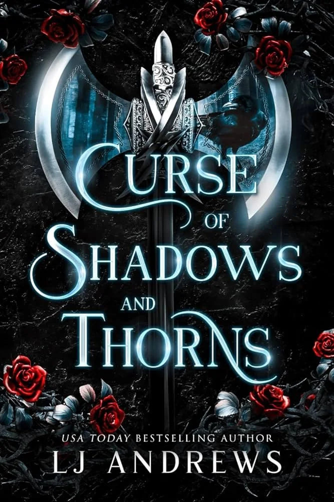 Curse of Shadows and Thorns By L.J. Andrews