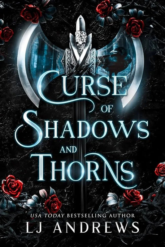 Curse of Shadows and Thorns By L.J. Andrews