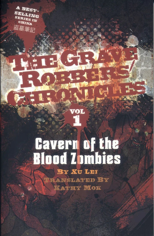 Cavern of the Blood Zombies By Lei Xu